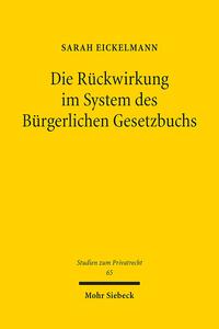 Vorderes Coverbild Die Rückwirkung im System des Bürgerlichen Gesetzbuchs