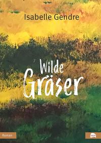 Vorderes Coverbild Wilde Gräser