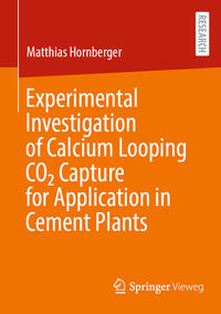 Vorderes Coverbild Experimental Investigation of Calcium Looping CO2 Capture for Application in Cement Plants