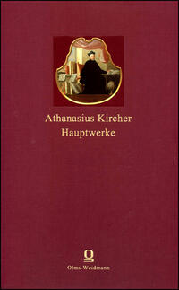 Vorderes Coverbild Athanasius Kircher: Hauptwerke