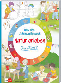 Vorderes Coverbild Das Kita-Jahreszeitenbuch: Natur erleben