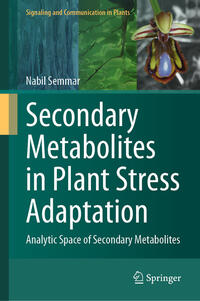 Vorderes Coverbild Secondary Metabolites in Plant Stress Adaptation