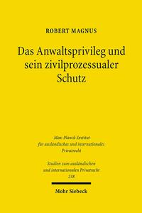 Vorderes Coverbild Das Anwaltsprivileg und sein zivilprozessualer Schutz