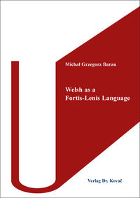 Vorderes Coverbild Welsh as a Fortis-Lenis Language