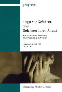 Vorderes Coverbild Angst vor Gefahren oder Gefahren durch Angst?