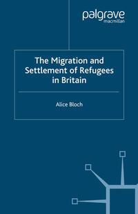 Vorderes Coverbild The Migration and Settlement of Refugees in Britain