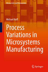 Vorderes Coverbild Process Variations in Microsystems Manufacturing