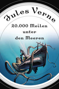 Vorderes Coverbild 20000 Meilen unter den Meeren (Roman) - mit Illustrationen