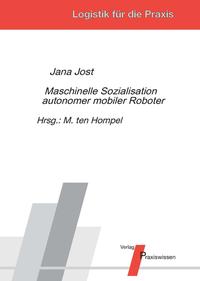 Vorderes Coverbild Maschinelle Sozialisation autonomer mobiler Roboter