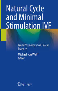Vorderes Coverbild Natural Cycle and Minimal Stimulation IVF