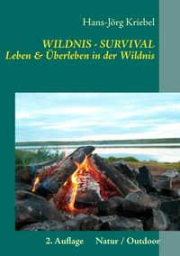 Vorderes Coverbild Survival - Leben und Überleben in der Wildnis