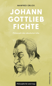 Vorderes Coverbild Johann Gottlieb Fichte