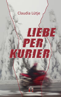 Vorderes Coverbild Liebe per Kurier