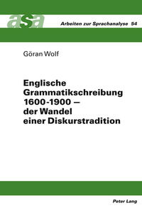 Vorderes Coverbild Englische Grammatikschreibung 1600-1900 – der Wandel einer Diskurstradition