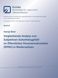 Vorderes Coverbild Vergleichende Analyse zum Subjektiven Sicherheitsgefühl im Öffentlichen Personennahverkehr (ÖPNV) in Niedersachsen