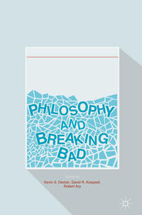 Vorderes Coverbild Philosophy and Breaking Bad
