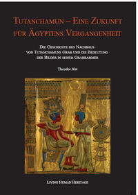 Vorderes Coverbild Tutanchamun - eine Zukunft für Ägyptens Vergangenheit