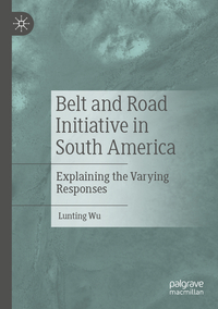 Vorderes Coverbild Belt and Road Initiative in South America