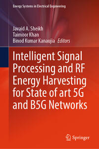 Vorderes Coverbild Intelligent Signal Processing and RF Energy Harvesting for State of art 5G and B5G Networks