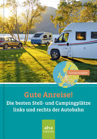 Vorderes Coverbild Gute Anreise!