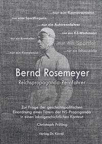 Vorderes Coverbild Bernd Rosemeyer – Reichspropaganda-Rennfahrer