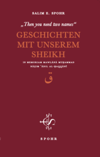 Vorderes Coverbild Then you need two names – Geschichten mit unserem Sheikh