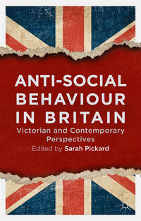 Vorderes Coverbild Anti-Social Behaviour in Britain