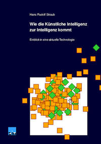 Vorderes Coverbild Wie die Künstliche Intelligenz zur Intelligenz kommt