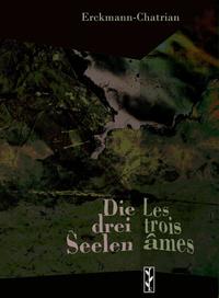 Vorderes Coverbild Die drei Seelen / Les trois âmes