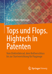 Vorderes Coverbild Tops und Flops. Hightech in Patenten