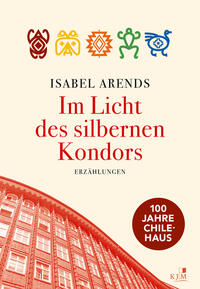 Vorderes Coverbild Im Licht des silbernen Kondors. Erzählungen