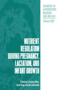 Vorderes Coverbild Nutrient Regulation during Pregnancy, Lactation, and Infant Growth