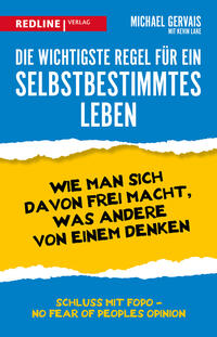 Vorderes Coverbild Die wichtigste Regel für ein selbstbestimmtes Leben