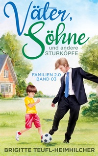 Vorderes Coverbild Väter, Söhne und andere Sturköpfe