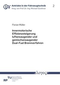Vorderes Coverbild Innermotorische Effizienzsteigerung luftansaugender und gemischansaugender Dual-Fuel Brennverfahren