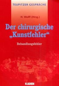 Vorderes Coverbild Der chirurgische "Kunstfehler"