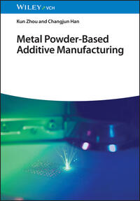 Vorderes Coverbild Metal Powder-Based Additive Manufacturing