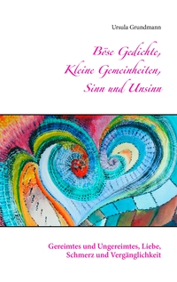 Vorderes Coverbild Böse Gedichte, kleine Gemeinheiten, Sinn und Unsinn