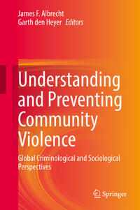 Vorderes Coverbild Understanding and Preventing Community Violence