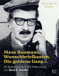 Vorderes Coverbild Maxe Baumann, Wunschbriefkasten, Die goldene Gans …