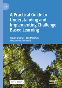 Vorderes Coverbild A Practical Guide to Understanding and Implementing Challenge-Based Learning