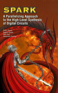 Vorderes Coverbild SPARK: A Parallelizing Approach to the High-Level Synthesis of Digital Circuits