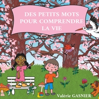 Vorderes Coverbild Des petits mots pour comprendre la vie