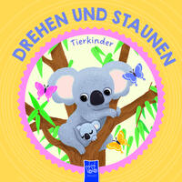 Vorderes Coverbild Drehen und Staunen - Tierkinder