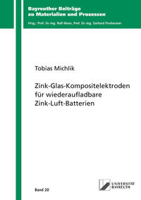 Vorderes Coverbild Zink-Glas-Kompositelektroden für wiederaufladbare Zink-Luft-Batterien