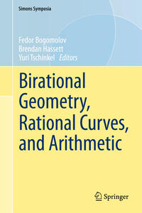 Vorderes Coverbild Birational Geometry, Rational Curves, and Arithmetic
