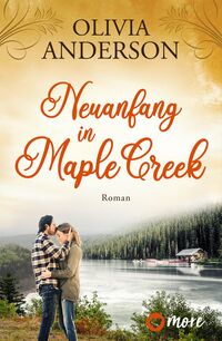Vorderes Coverbild Neuanfang in Maple Creek