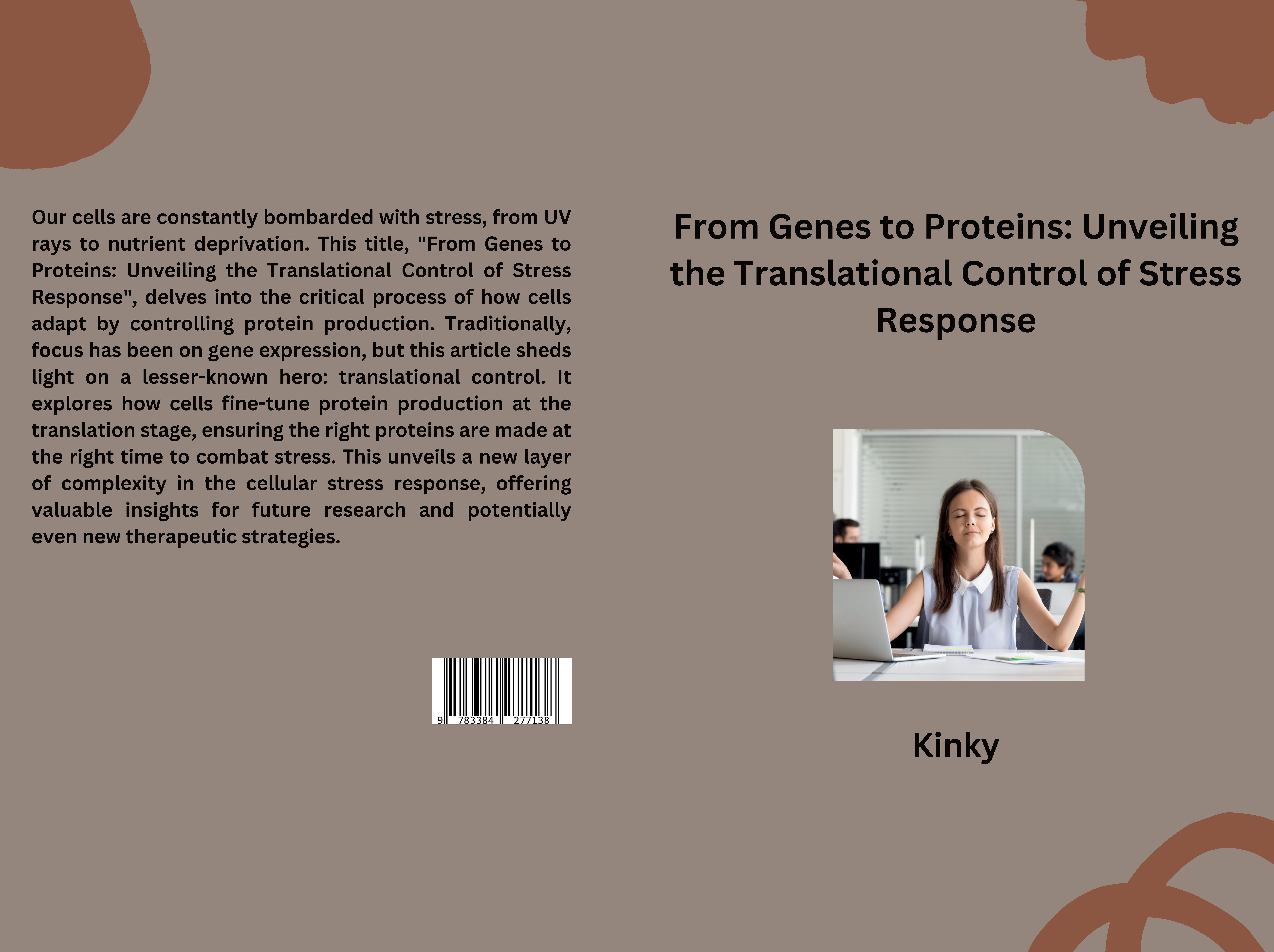 Gesamtes Coverbild rom Genes to Proteins: Unveiling the Translational Control of Stress Response