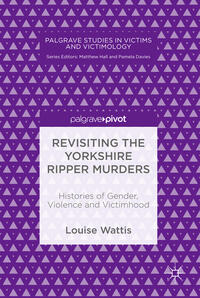 Vorderes Coverbild Revisiting the Yorkshire Ripper Murders