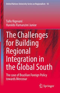 Vorderes Coverbild The Challenges for Building Regional Integration in the Global South